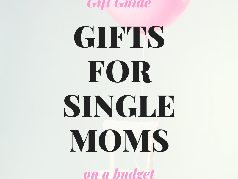 single mom gifts