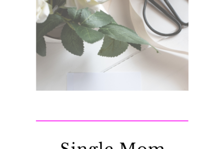 Single Mom Morning Affirmations
