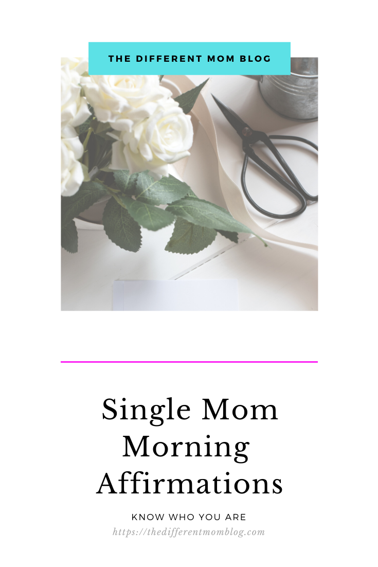 Single Mom Morning Affirmations