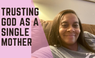 trusting god as a single mother